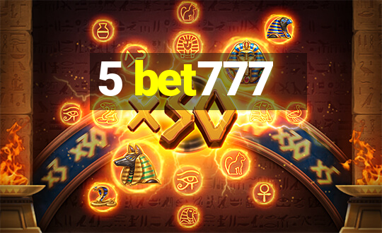 5 bet777