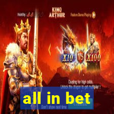 all in bet