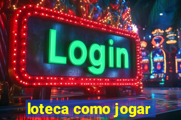 loteca como jogar