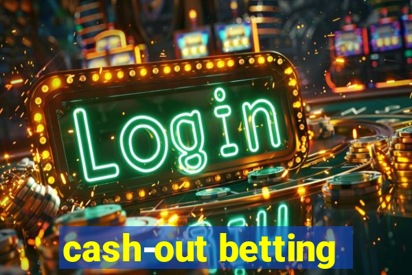 cash-out betting