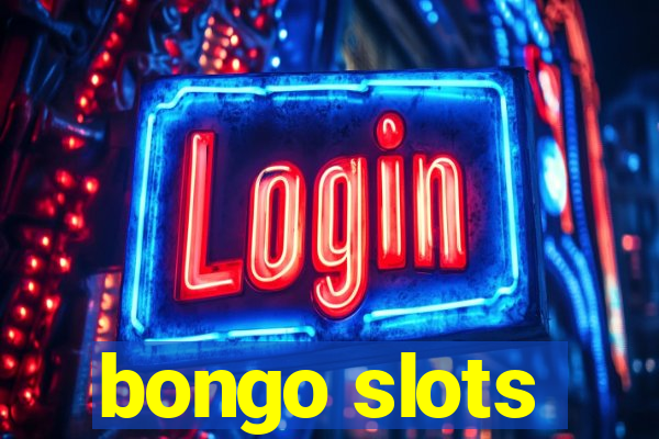 bongo slots