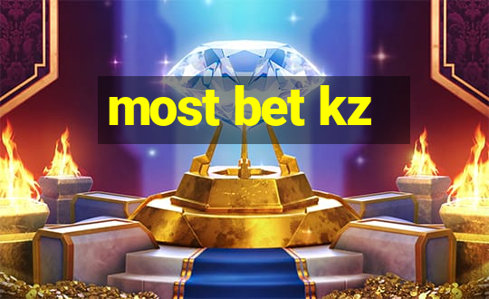 most bet kz