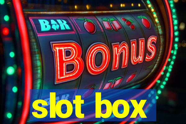 slot box