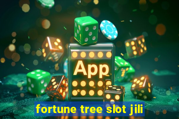 fortune tree slot jili