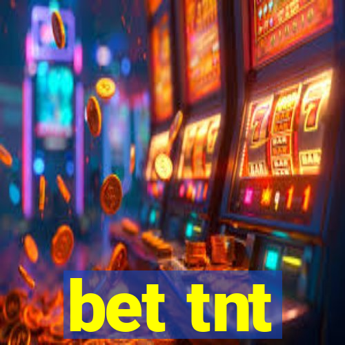 bet tnt