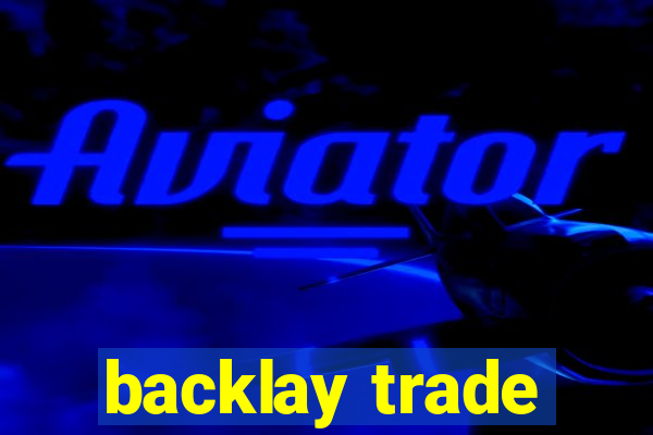 backlay trade