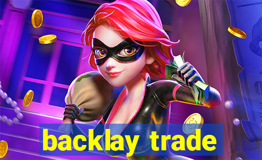 backlay trade