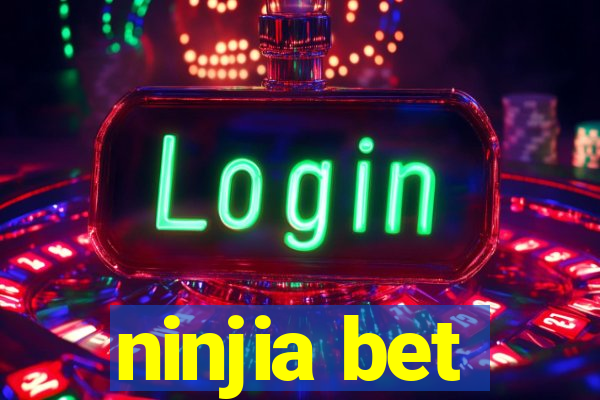 ninjia bet