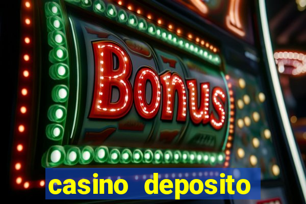 casino deposito minimo 5 reais