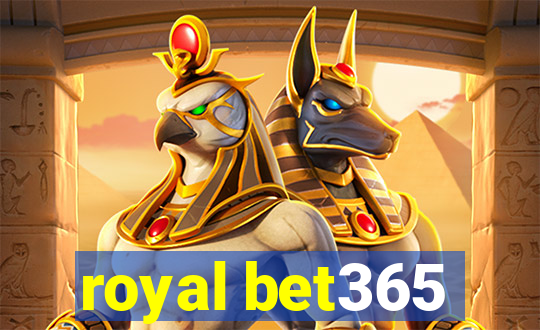 royal bet365