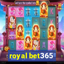 royal bet365