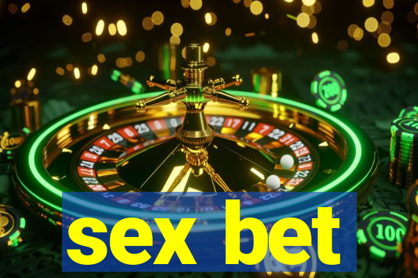 sex bet