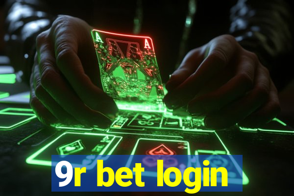 9r bet login