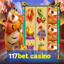 117bet casino