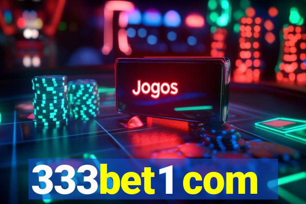 333bet1 com