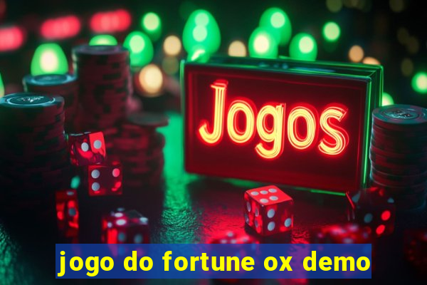 jogo do fortune ox demo