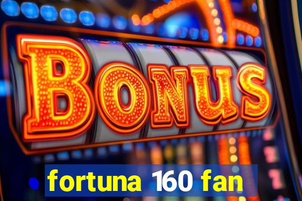 fortuna 160 fan