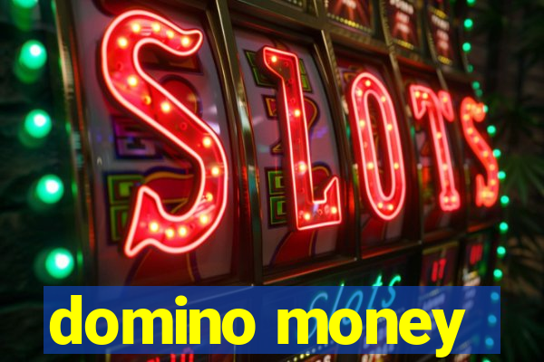 domino money