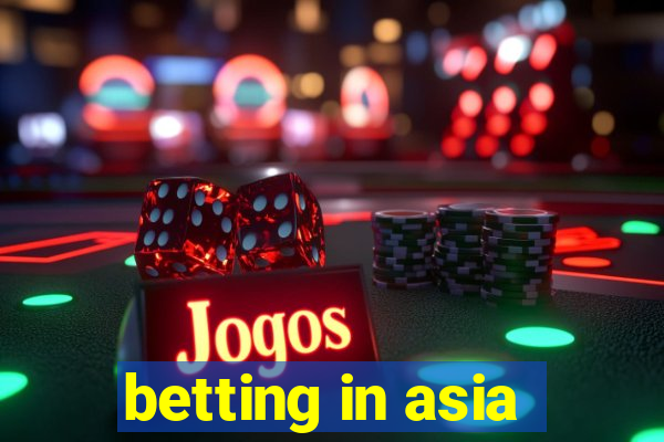 betting in asia