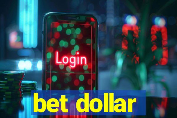 bet dollar