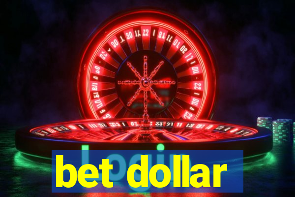 bet dollar