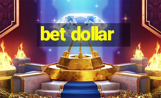 bet dollar