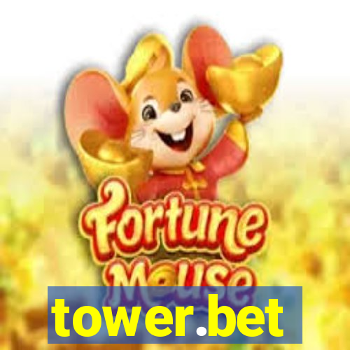 tower.bet