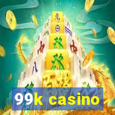 99k casino