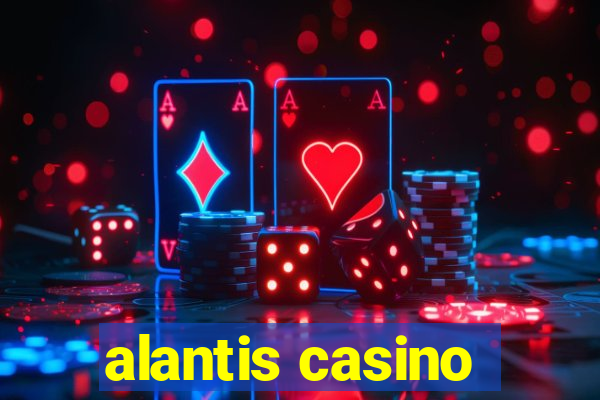 alantis casino