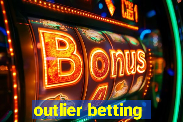 outlier betting