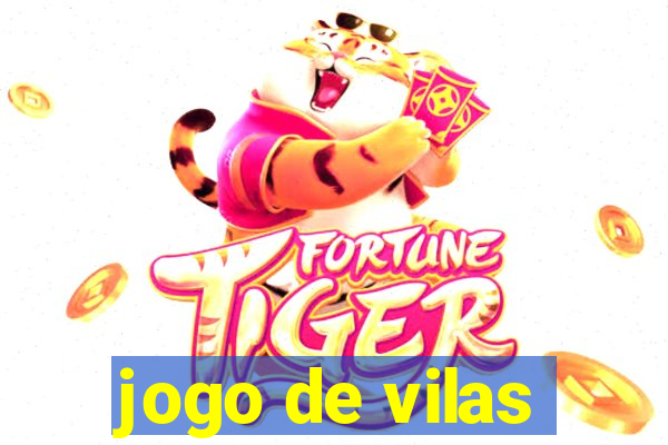 jogo de vilas