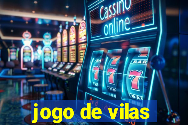 jogo de vilas