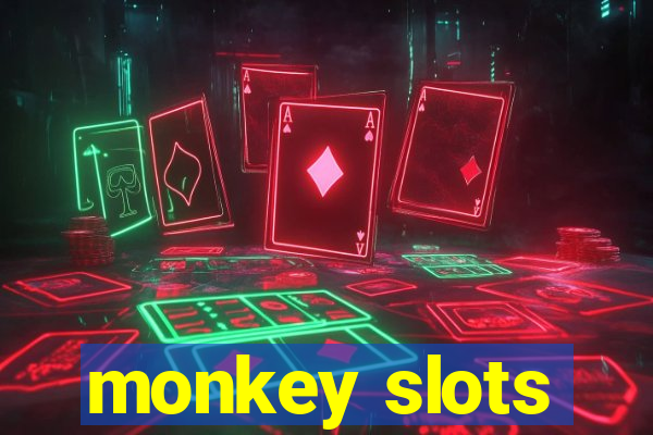 monkey slots