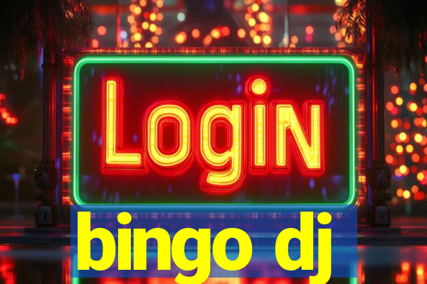 bingo dj