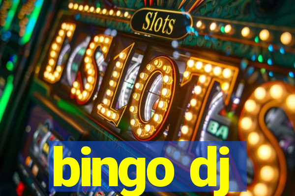 bingo dj