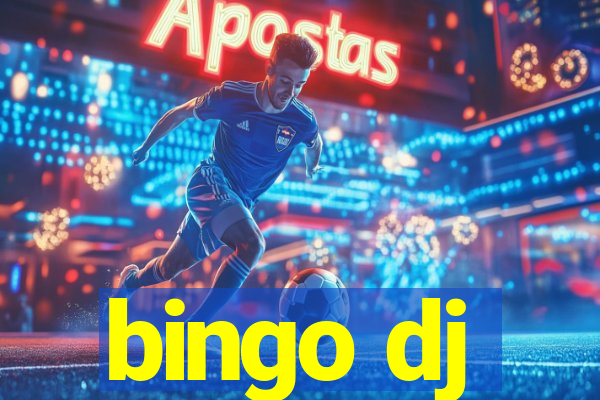 bingo dj