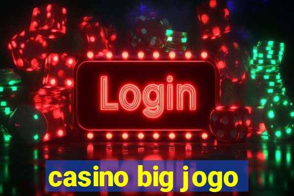 casino big jogo