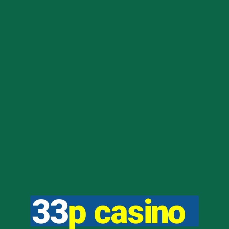 33p casino