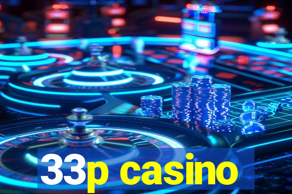 33p casino