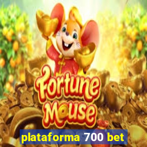 plataforma 700 bet