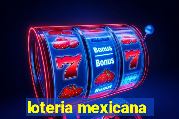 loteria mexicana