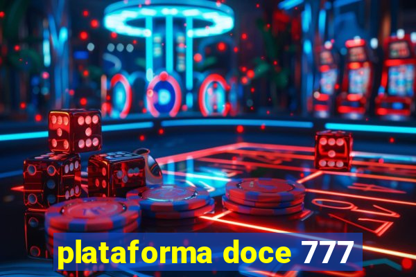 plataforma doce 777