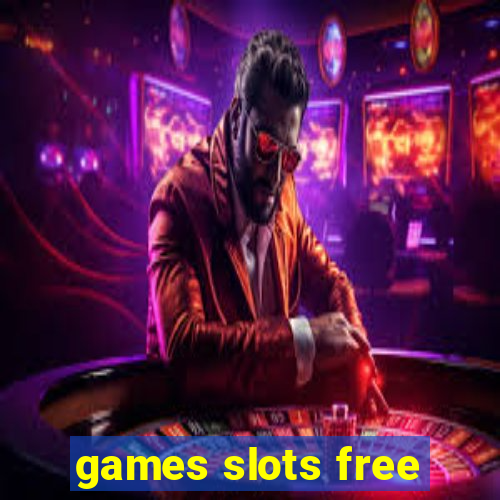 games slots free