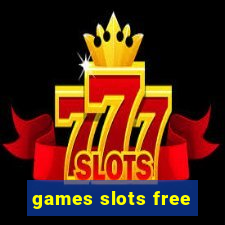 games slots free