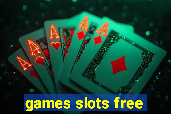 games slots free