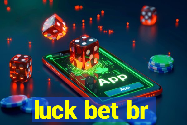 luck bet br