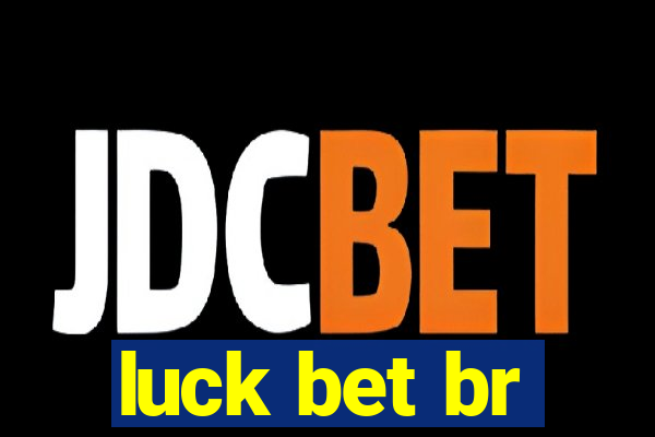 luck bet br