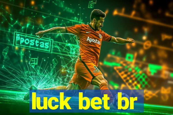 luck bet br