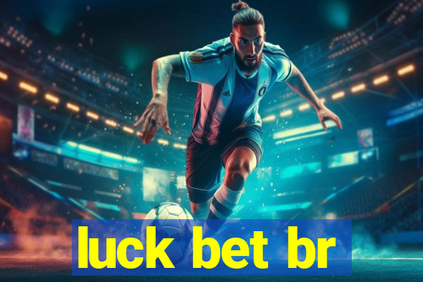 luck bet br