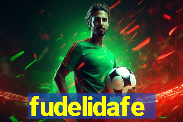 fudelidafe